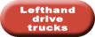 Click here to view lefthand drive trucks